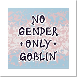 No Gender Only Goblin: Trans Posters and Art